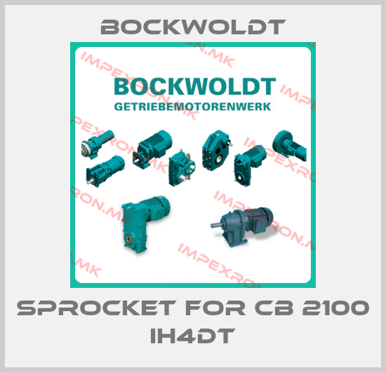 Bockwoldt-sprocket for CB 2100 IH4DTprice