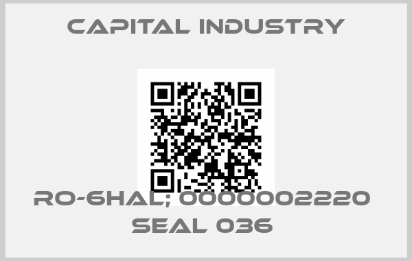 Capital Industry-RO-6HAL; 0000002220  SEAL 036 price