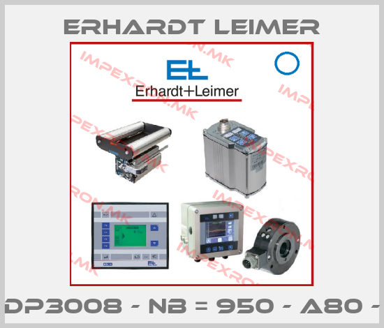 Erhardt Leimer-DP3008 - NB = 950 - A80 -price