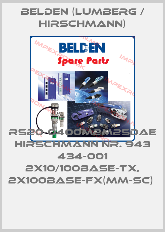 Belden (Lumberg / Hirschmann)-RS20-0400M2M2SDAE HIRSCHMANN NR. 943 434-001 2X10/100BASE-TX, 2X100BASE-FX(MM-SC) price