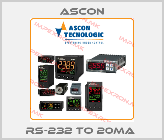 Ascon-RS-232 TO 20MA price