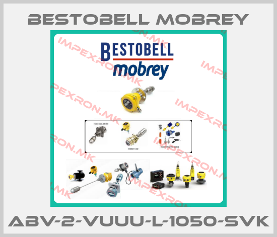 Bestobell Mobrey-ABV-2-VUUU-L-1050-SVKprice