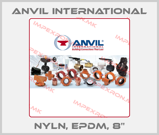 Anvil International-NYLN, EPDM, 8"price