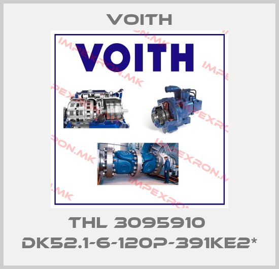 Voith-THL 3095910  DK52.1-6-120P-391KE2*price