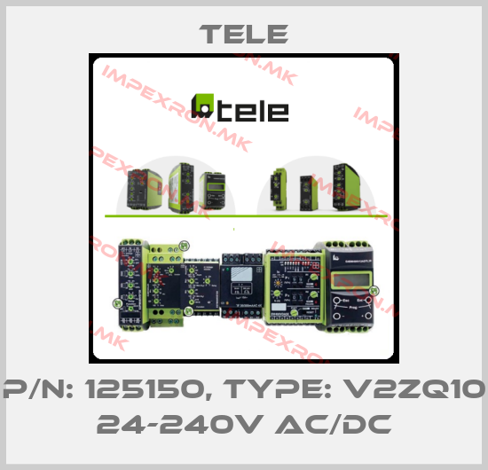 Tele-P/N: 125150, Type: V2ZQ10 24-240V AC/DCprice