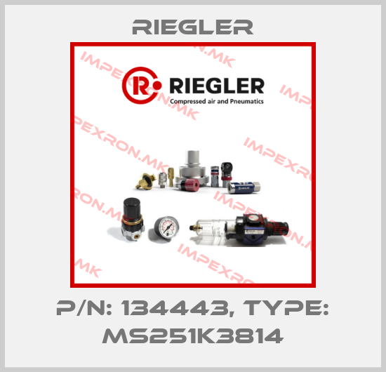 Riegler-p/n: 134443, Type: MS251K3814price