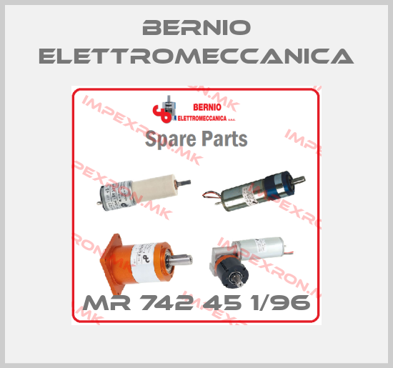 BERNIO ELETTROMECCANICA-MR 742 45 1/96price