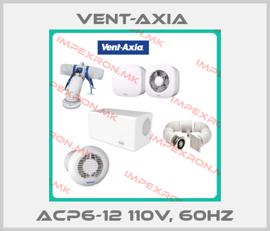 Vent-Axia -ACP6-12 110V, 60HZprice