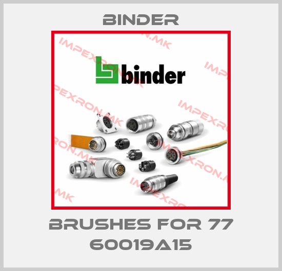 Binder-Brushes for 77 60019A15price