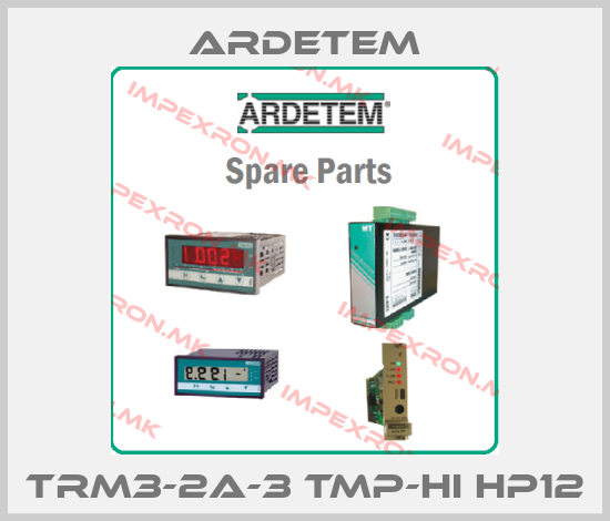 ARDETEM-TRM3-2A-3 TMP-HI HP12price