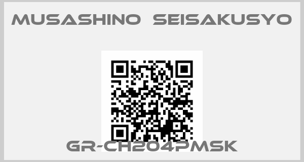 Musashino　Seisakusyo-GR-CH204PMSKprice