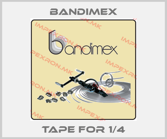 Bandimex-tape for 1/4price