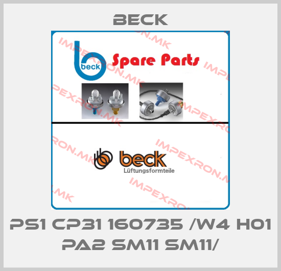 Beck-PS1 CP31 160735 /W4 H01 PA2 SM11 SM11/price