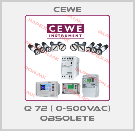 Cewe-Q 72 ( 0-500VAC) obsoleteprice
