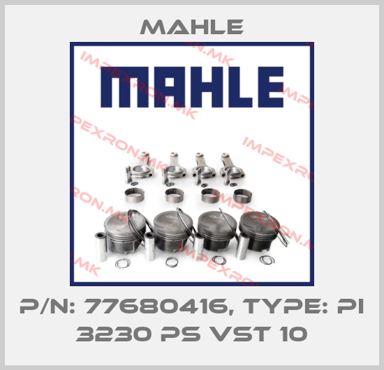 MAHLE-P/N: 77680416, Type: PI 3230 PS VST 10price