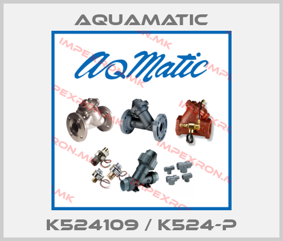 AquaMatic-K524109 / K524-Pprice