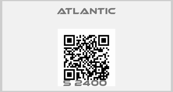 Atlantic-S 2400 price