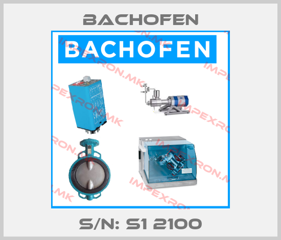 Bachofen-S/N: S1 2100price