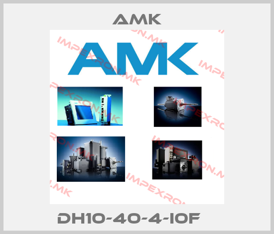 AMK- DH10-40-4-I0F   price