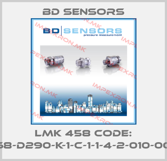 Bd Sensors-LMK 458 Code: 768-D290-K-1-C-1-1-4-2-010-000price