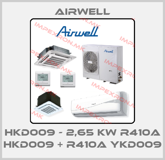 Airwell-HKD009 - 2,65 KW R410A HKD009 + R410A YKD009price