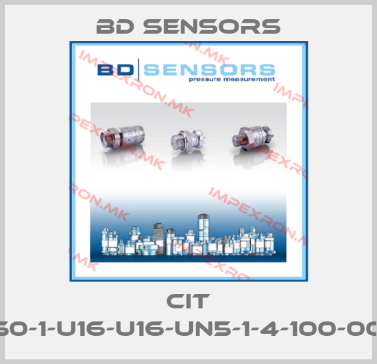 Bd Sensors-CIT 750-1-U16-U16-UN5-1-4-100-000price