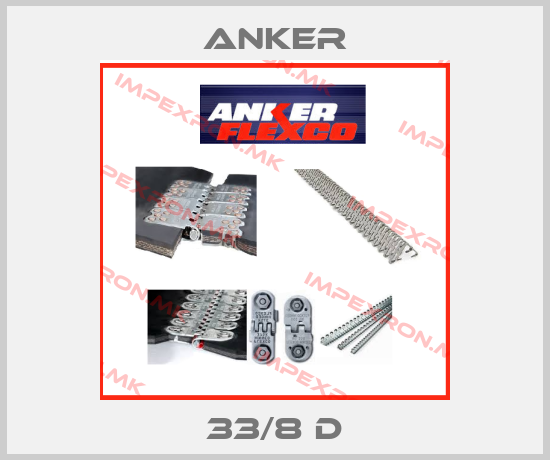Anker-33/8 Dprice