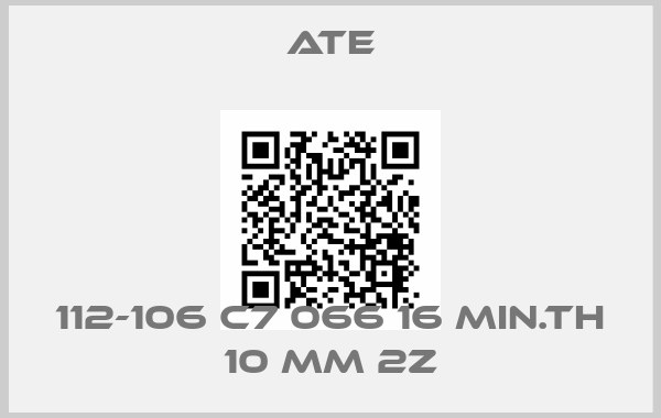 Ate-112-106 C7 066 16 MIN.TH 10 MM 2Zprice
