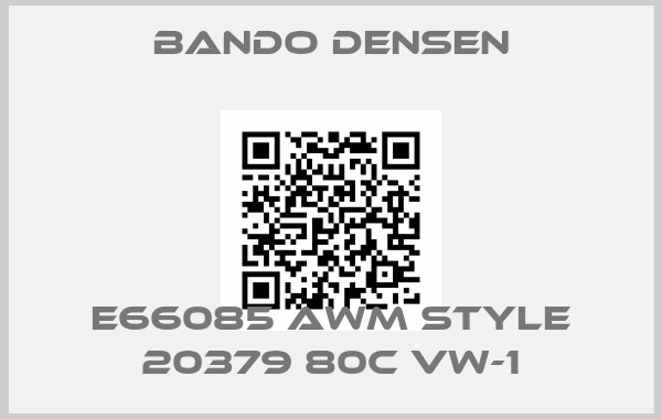 Bando Densen-E66085 AWM STYLE 20379 80C VW-1price
