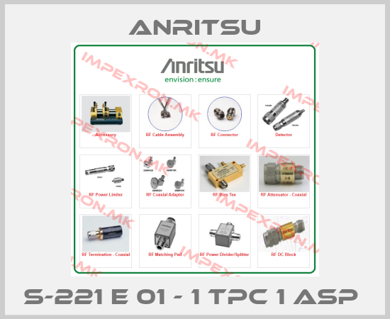Anritsu-S-221 E 01 - 1 TPC 1 ASP price