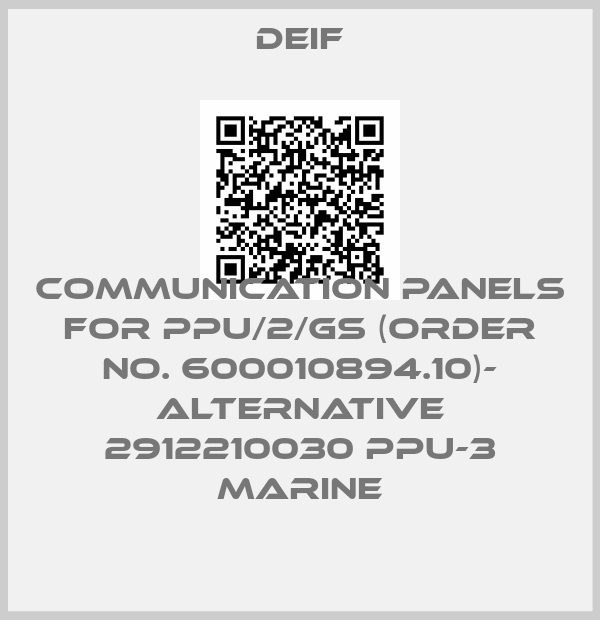 Deif-Communication panels for PPU/2/GS (Order No. 600010894.10)- ALTERNATIVE 2912210030 PPU-3 Marineprice