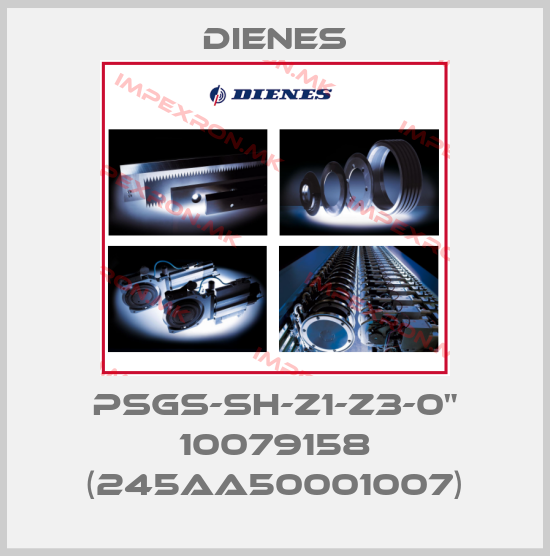 Dienes-PSGs-SH-Z1-Z3-0" 10079158 (245AA50001007)price