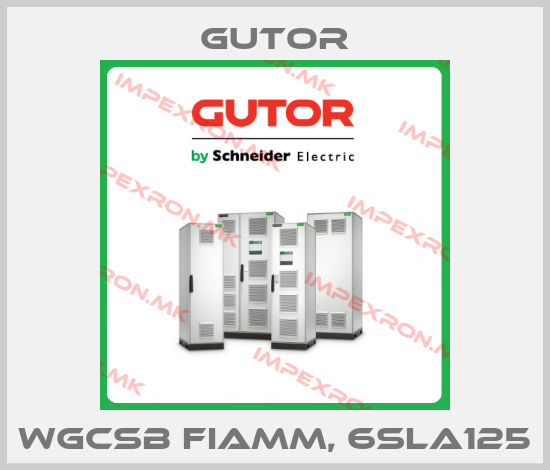 Gutor-WGCSB FIAMM, 6SLA125price