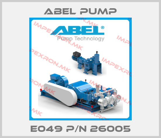 ABEL pump- E049 P/N 26005price