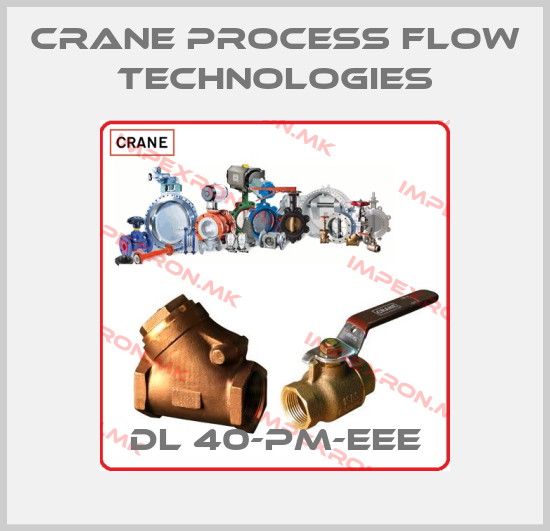 Crane Process Flow Technologies-DL 40-PM-EEEprice