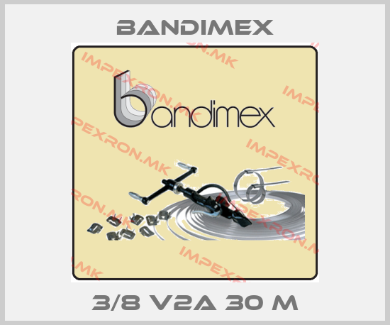 Bandimex-3/8 V2A 30 Mprice