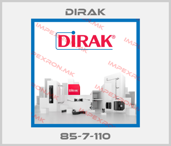 Dirak-85-7-110price