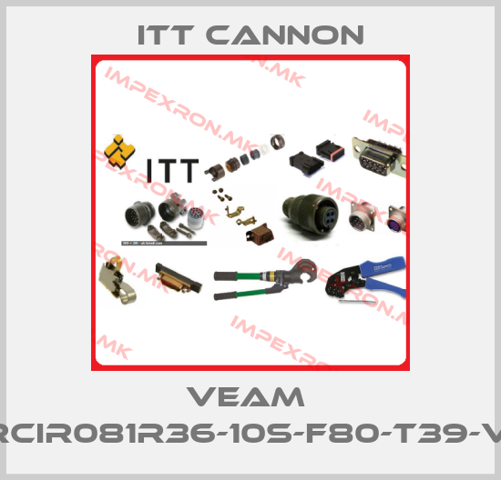 Itt Cannon-VEAM  FRCIR081R36-10S-F80-T39-VOprice