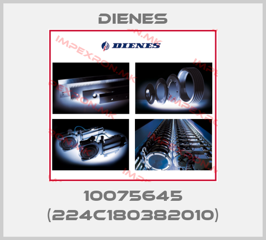 Dienes-10075645 (224C180382010)price