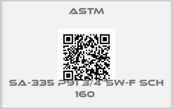 Astm-SA-335 P91 3/4"SW-F SCH 160 price