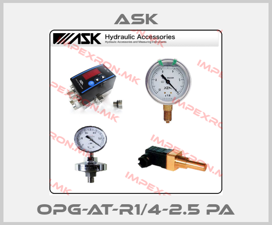Ask-OPG-AT-R1/4-2.5 PAprice