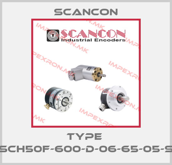 Scancon-TYPE  SCH50F-600-D-06-65-05-Sprice