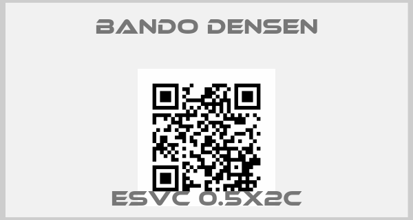 Bando Densen-ESVC 0.5X2Cprice