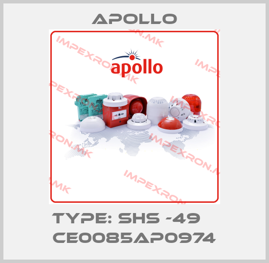 Apollo-   Type: SHS -49    Ce0085ap0974price