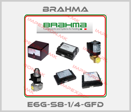 Brahma-E6G-S8-1/4-GFDprice