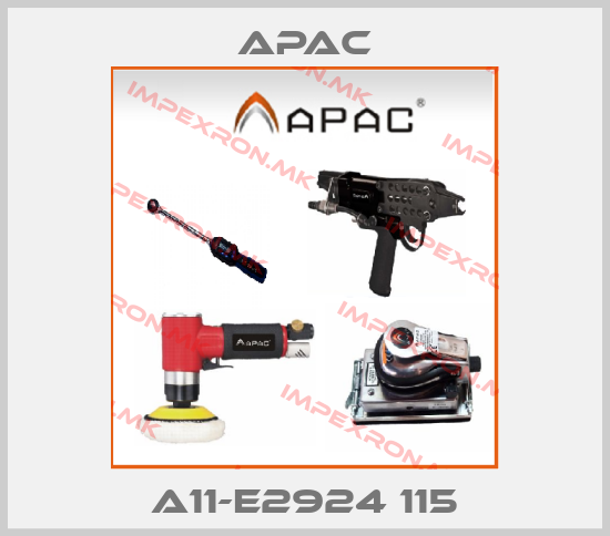 Apac-A11-E2924 115price