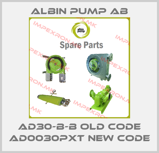 Albin Pump AB-AD30-B-B old code AD0030PXT new codeprice