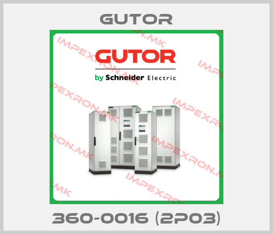 Gutor-360-0016 (2P03)price