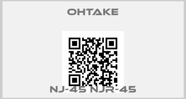 OHTAKE-NJ-45 NJR-45price