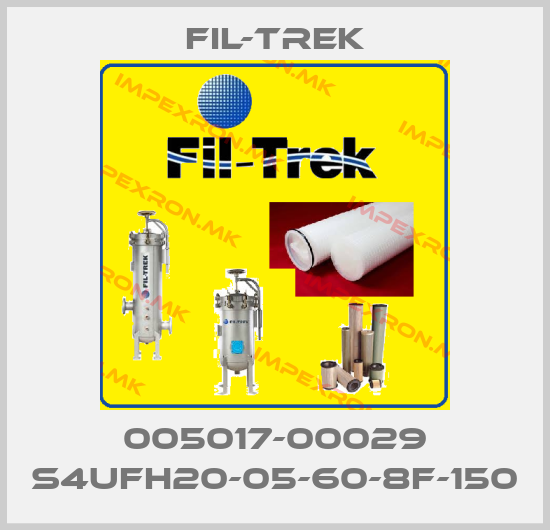 FIL-TREK-005017-00029 S4UFH20-05-60-8F-150price